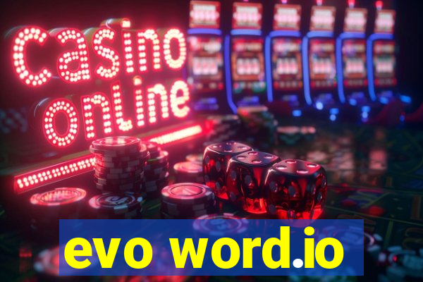 evo word.io